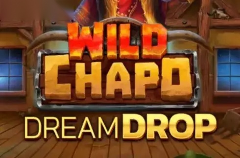 Wild Chapo Dream Drop slot Relax Gaming