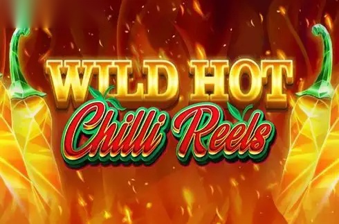 Wild Hot Chilli Reels