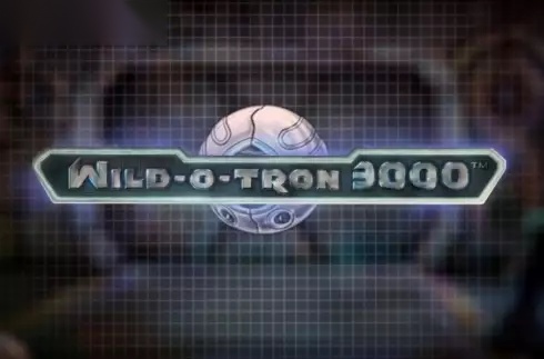 Wild-O-Tron 3000 slot NetEnt