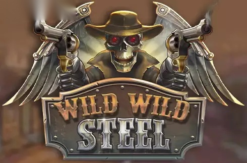 Wild Wild Steel