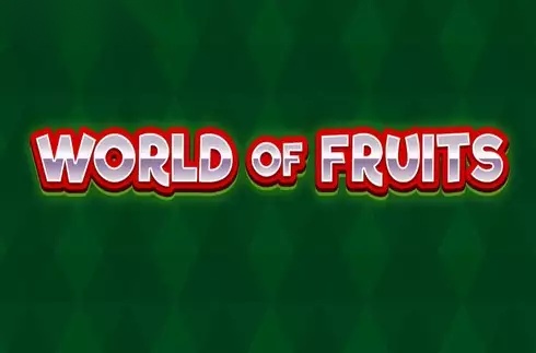 World of Fruits