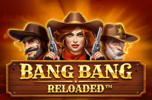 Bang Bang Reloaded slot Booming Games
