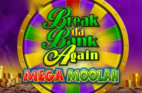 Break Da Bank Again Mega Moolah