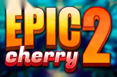 Epic Cherry 2