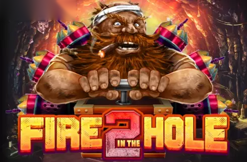 Fire in the Hole 2 slot Nolimit City