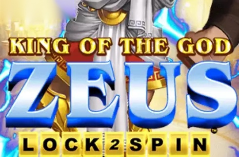 King of the God Zeus Lock 2 Spin