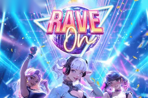 Rave On