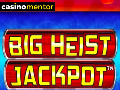 Big Heist Jackpot