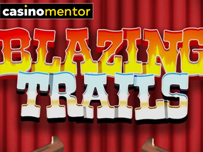 Blazing Trails slot HungryBear