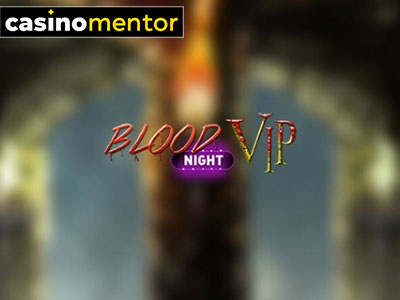 Blood Night Vip