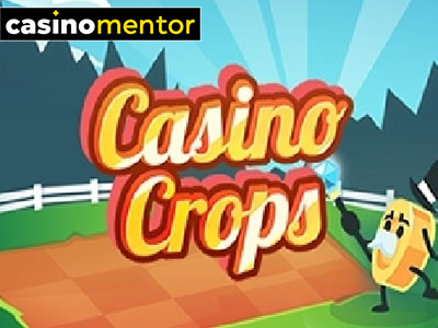 Casino Crops