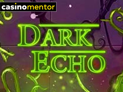 Dark Echo slot undefiend