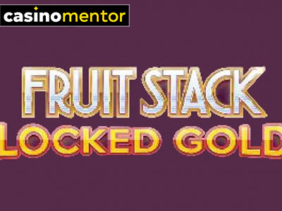 Fruit Stack Locked Gold slot Cayetano Gaming