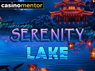 Serenity Lake slot undefiend