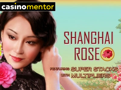 Shanghai Rose