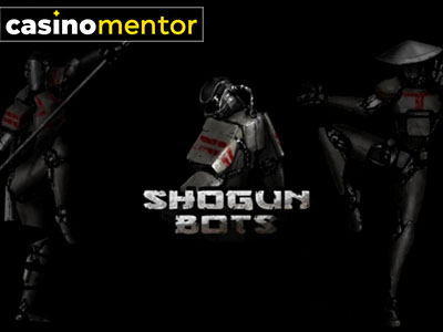 Shogun bots